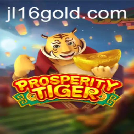 ProsperityTiger: The Game Revolutionizing Strategic Play with JL16